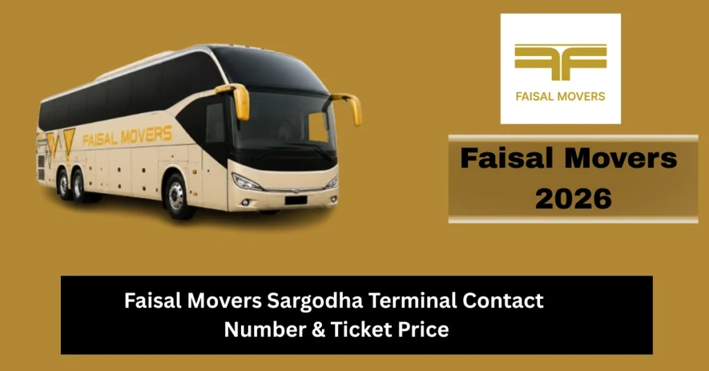 Faisal Movers Sargodha Terminal Contact Number & Ticket Price